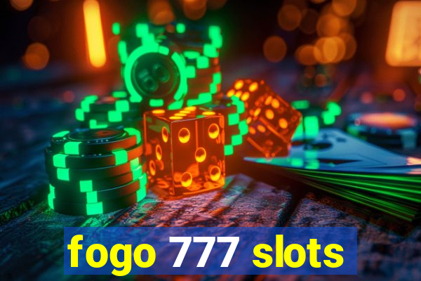 fogo 777 slots